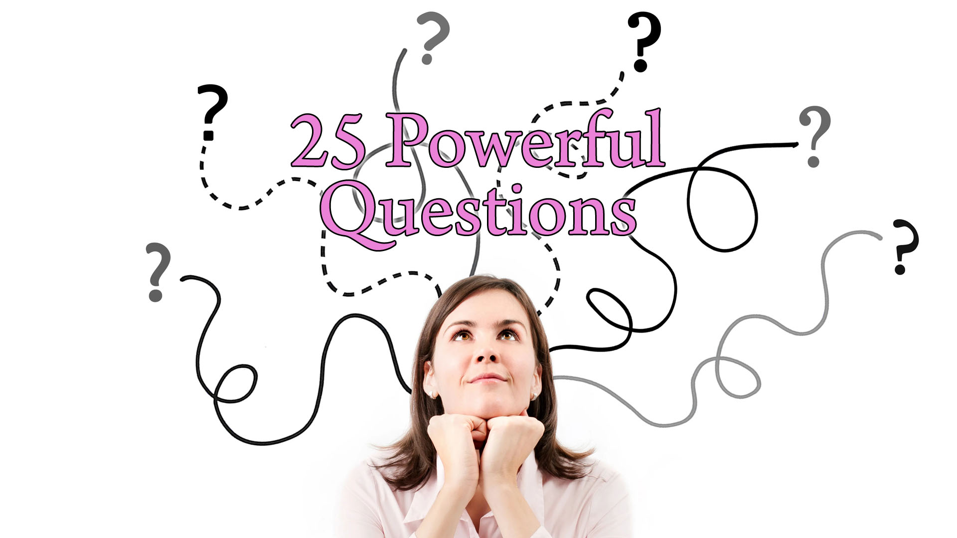 25 Powerful Questions